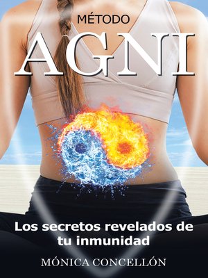 cover image of Método Agni Los Secretos Revelados De Tu Inmunidad